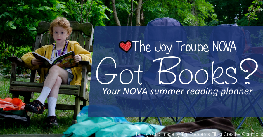 Got books? Your Joy Troupe NOVA Summer Reading Planner